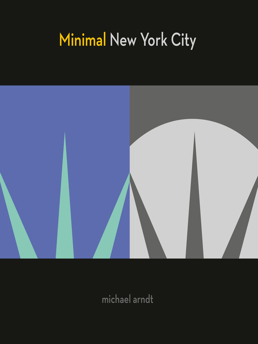 Title details for Minimal New York City by Michael Arndt - Wait list